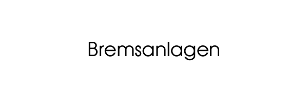 Bremsanlagen
